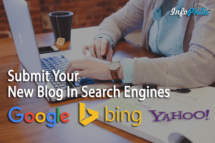 How To Submit Your New Blog In Search Engines